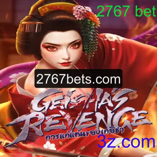 GeishasRevenge: Descubra o Fascinante Mundo do Jogo com 2767 Bet